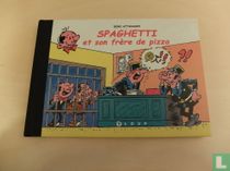 Spaghetti et son frère de pizza