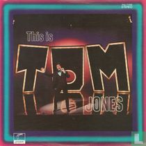 This is Tom Jones