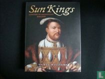 The Sun Kings: A History of magnificent kingship