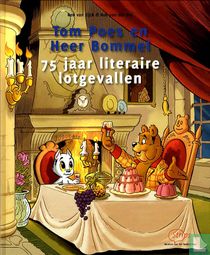 Tom Poes en Heer Bommel - 75 jaar literaire lotgevallen