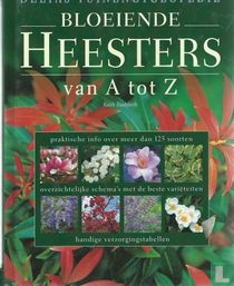 Bloeiende heesters van A tot Z