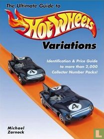 The Ultimate Guide to Hot Wheels Variations
