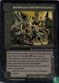 Aufwiegeln der Finsterlinge