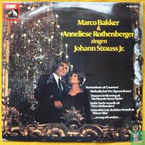 Marco Bakker & Anneliese Rothenberger Zingen Johann Strauss Jr.