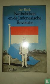 Katholieken en de Indonesische Revolutie