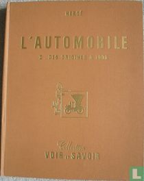 L ' Automobile I . Des origines A 1900 