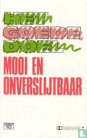 Mooi en onverslijtbaar