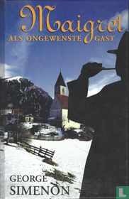 Maigret als ongewenst gast