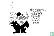 Uw therapeut wenst u moeizame relaties en een somber leven