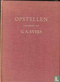 Opstellen bij zijn afscheid van de Bibliotheek der Rijksuniversiteit te Utrecht op 31 mei 1940 aangeboden aan G.A. Evers