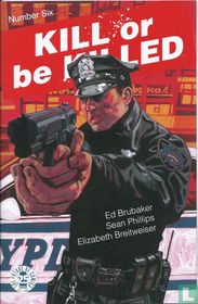 Kill or be Killed 6