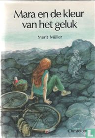 Mara en de kleur van het geluk