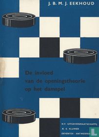 De invloed van de openingstheorie op het damspel