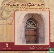 Groot en eeuwig Opperwezen