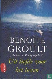 Uit liefde voor het leven