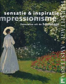 Impressionisme , sensatie & inspiratie
