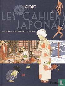 Les cahiers japonais - Un voyage dans l'empire des signes