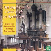 Het orgel van de Grote Kerk in Apeldoorn  (2) 