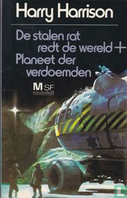 De stalen rat redt de wereld + De planeet der verdoemden