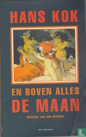En boven alles de maan