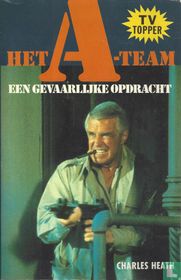 Een gevaarlijke opdracht