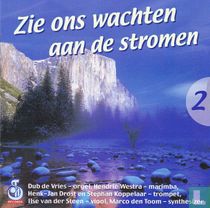 Zie ons wachten aan de stromen  (2)