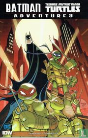 Batman Teenage Mutant Ninja Turtles adventures