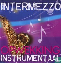 Intermezzo - Opwekking instrumentaal
