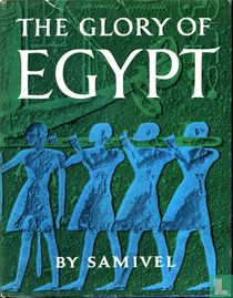 The Glory of Egypt