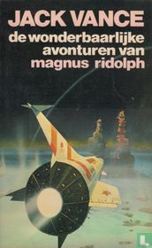 De wonderbaarlijke avonturen van Magnus Ridolph