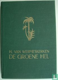De groene hel