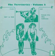 The Territories 2: 1927 to 1929 - Kansas City, Ohio, California