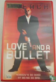 Love And A Bullet