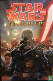 Darth Vader and the Cry of Shadows