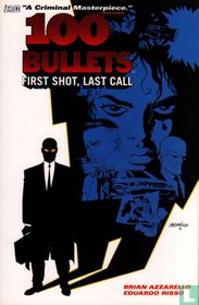 First Shot, Last Call