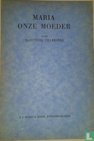 Maria onze moeder