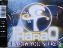I Show you Secrets