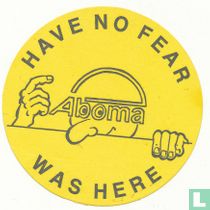 Have no fear 