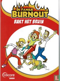 De familie Burnout bakt het bruin  acheter