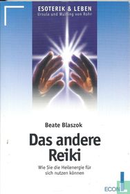 Das andere Reiki 