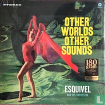 Other Worlds, Other Sounds