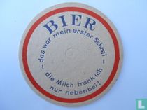 Bier das war mein erste Schrei