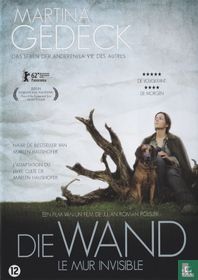 Die Wand / Le mur invisible