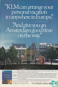 ''KLM can arrange your personal vacation to anywhere in Europe'' ''And give you an Amsterdam good time on the way''