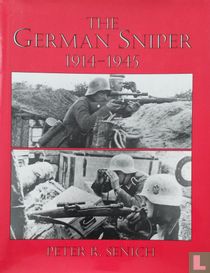 The German Sniper 1914-1945