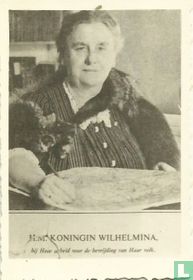 H.M. Koningin Wilhelmina bij Haar arbeid voor de bevrijding van Haar volk