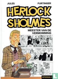 Herlock Sholmes - Meester van de vermomming integraal 4
