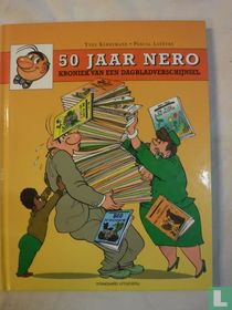 50 Jaar Nero - Kroniek van een dagbladverschijnsel 