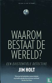 Waarom bestaat de wereld