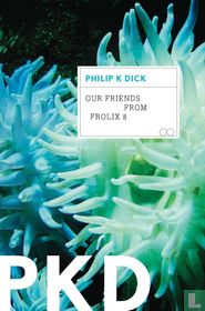 Our Friends from Frolix 8